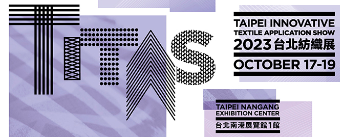 Taipei Innovative Textile Application Show 2023(TITAS)